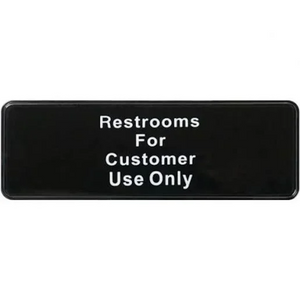 Winco "Restrooms For Customer Use Only" Sign